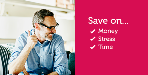 save on money, stress and time