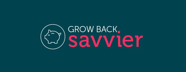 Grow Back Savvier